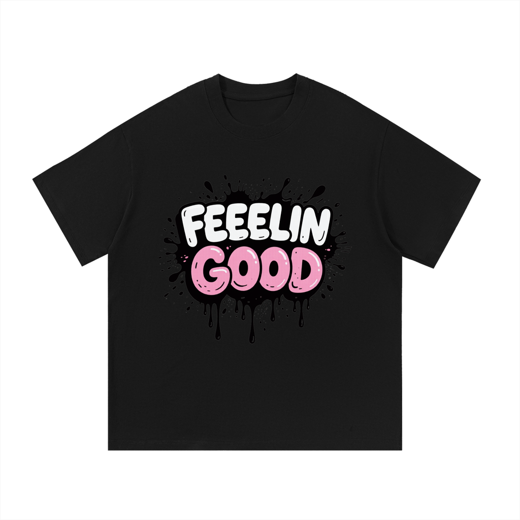 Feeling Good T-Shirt Cotton